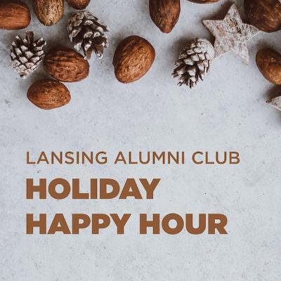 Lansing Alumni Club Holiday Happy Hour